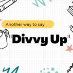 Another-way-to-say-divvy-up