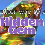 Another-way-to-say-hidden-gem