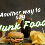 Another-way-to-say-junk-food