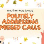 Another-way-to-say-Politely-Addressing-Missed-Calls