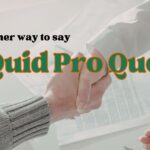 Another-way-to-say-quid-pro-quo