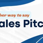 Another-way-to-say-sales-pitch