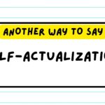 Another-way-to-say-self-actualization