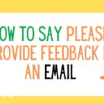 how-to-say-please-provide-feedback-in-an-email