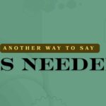 Another-way-to-say-as-needed