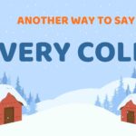 Another-way-to-say-very-cold