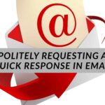 Politely-Requesting-a-Quick-Response-in-Email