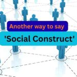 Social construct