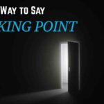 Another Way to Say Breaking Point