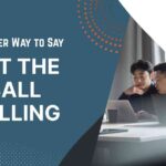 Another Way to Say Get the Ball Rolling