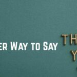 Another Way to Say Thank You