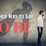 Another Way to Say To Be