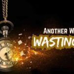 Another Way to Say Wasting Time