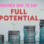 another way to say Full Potential