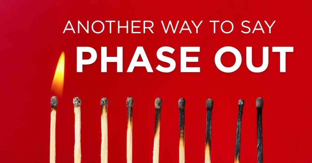 another way to say phase out