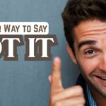 Another Way to Say got it