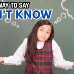 another way to say I Don't Know