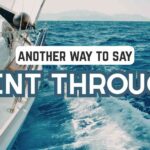 another way to say Went Through