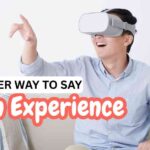 Another Way to Say Human Experience