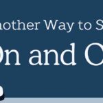 Another Way to Say On and Off
