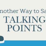 Another Way to Say Talking Points