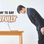 another way to say Respectfully