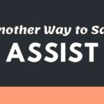 Another Way to Say Assist