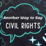 Another Way to Say Civil Rights