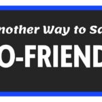 Another Way to Say Eco Friendly