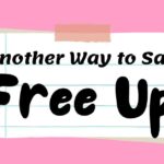 Another Way to Say Free Up