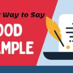 Another Way to Say Good Example