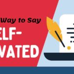 Another Way to Say Self Motivated