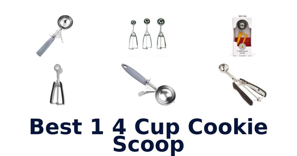 best 1 4 cup cookie scoop