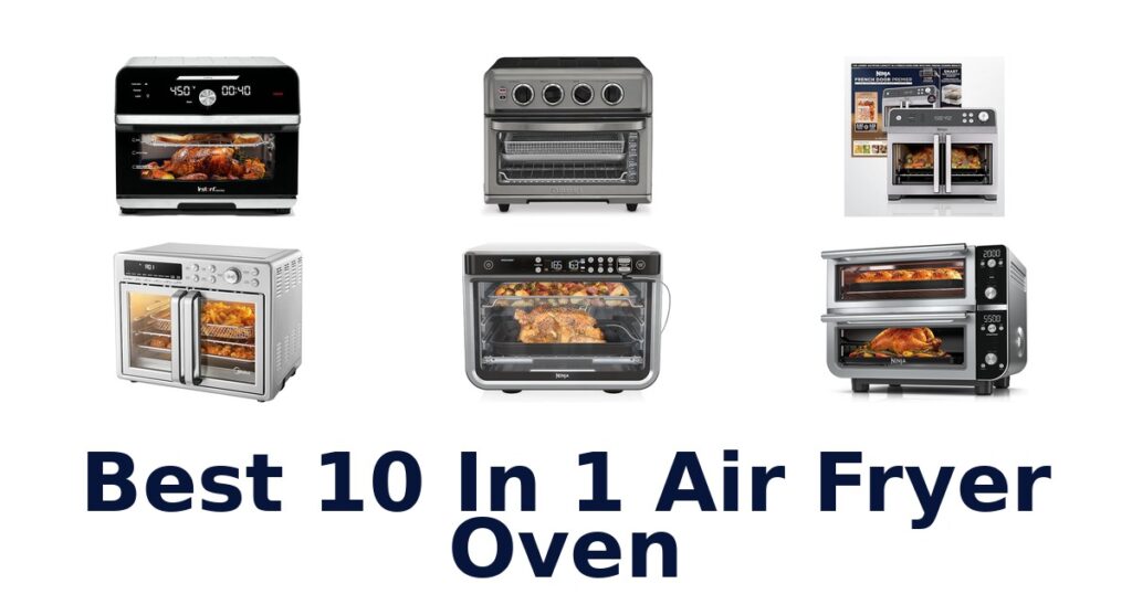 best 10 in 1 air fryer oven