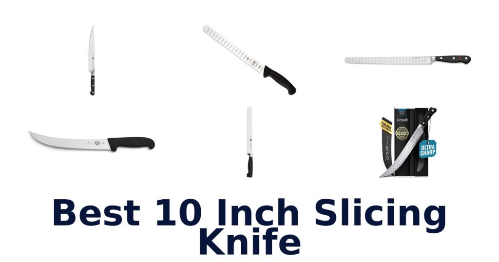 best 10 inch slicing knife