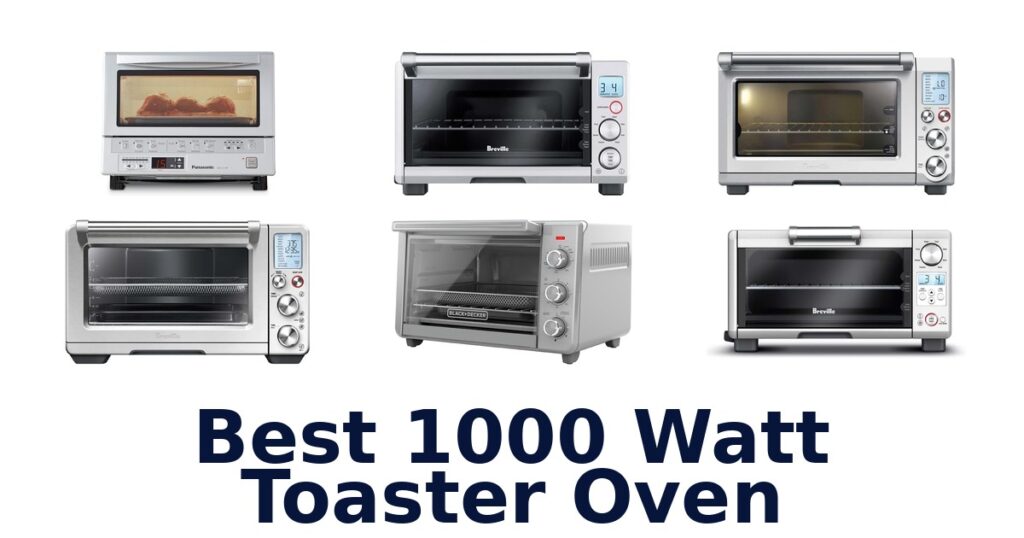 best 1000 watt toaster oven