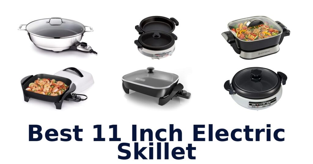 best 11 inch electric skillet