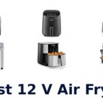 best 12 v air fryer