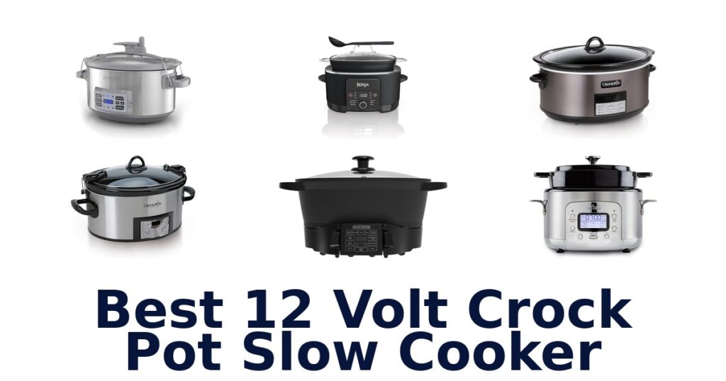 best 12 volt crock pot slow cooker