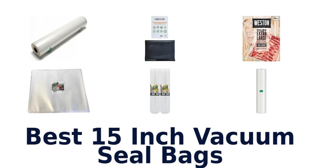 best 15 inch vacuum seal bags