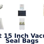 best 15 inch vacuum seal bags