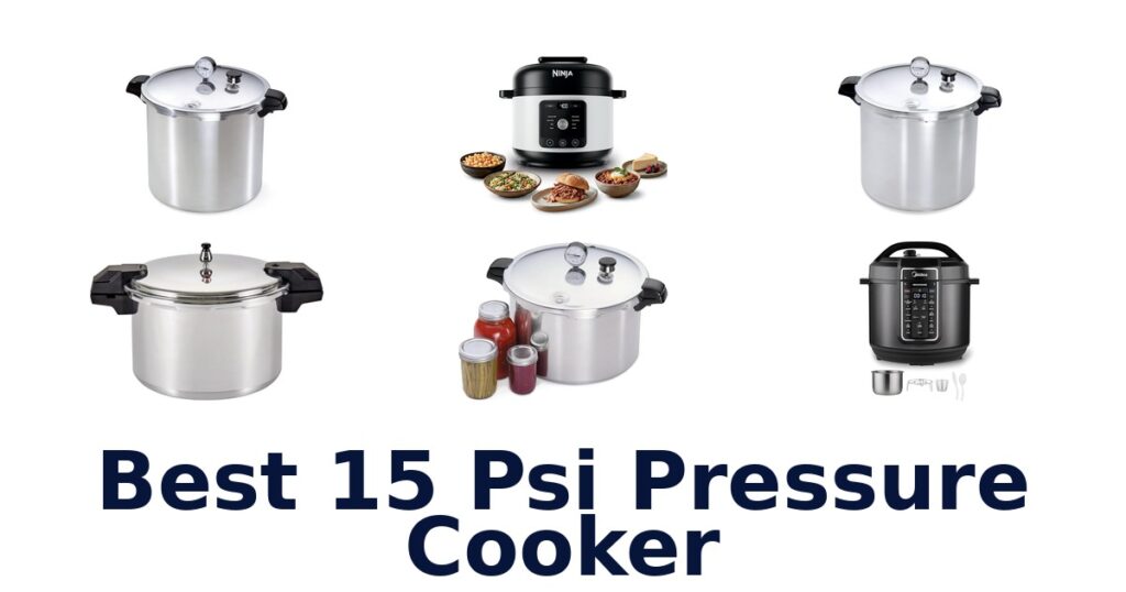 best 15 psi pressure cooker