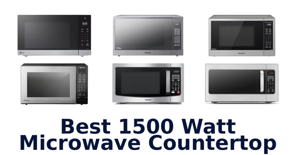 best 1500 watt microwave countertop