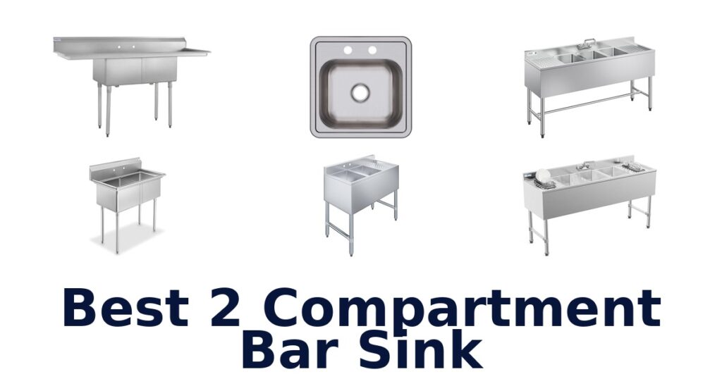 best 2 compartment bar sink