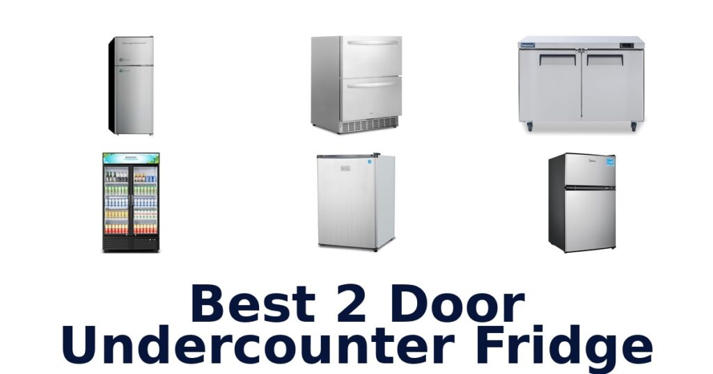 best 2 door undercounter fridge