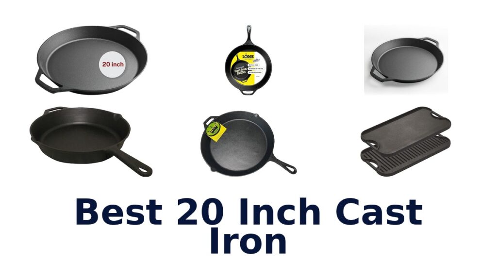 best 20 inch cast iron