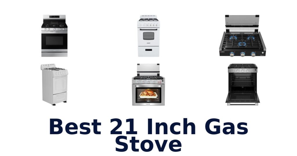 best 21 inch gas stove