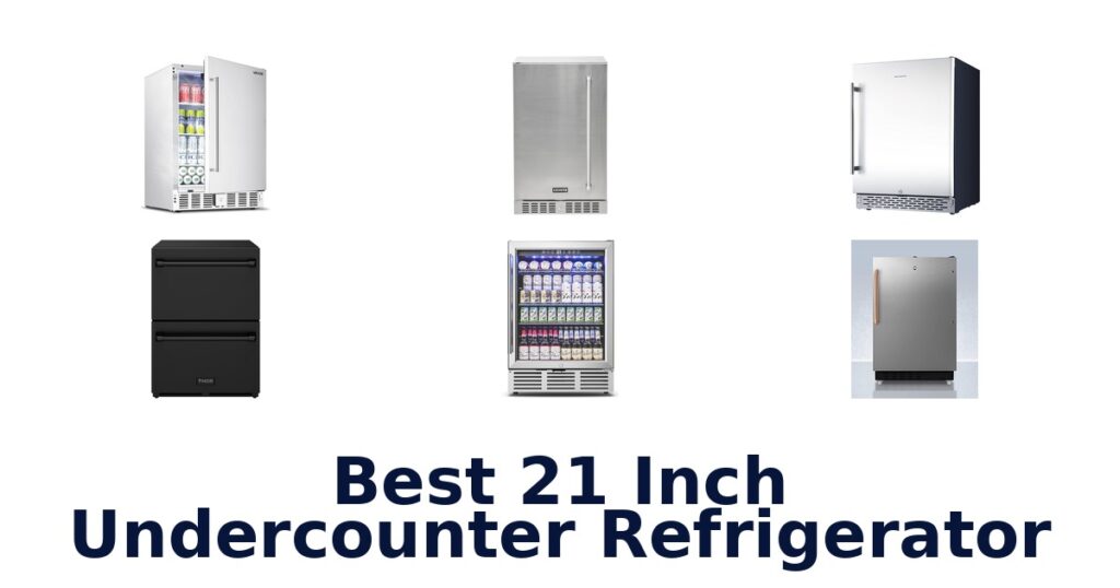 best 21 inch undercounter refrigerator