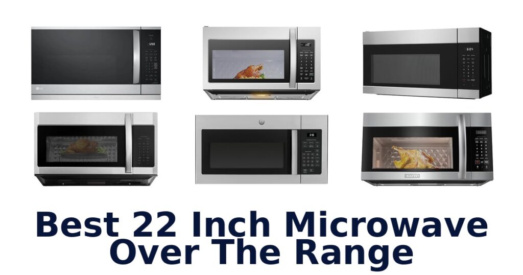 best 22 inch microwave over the range