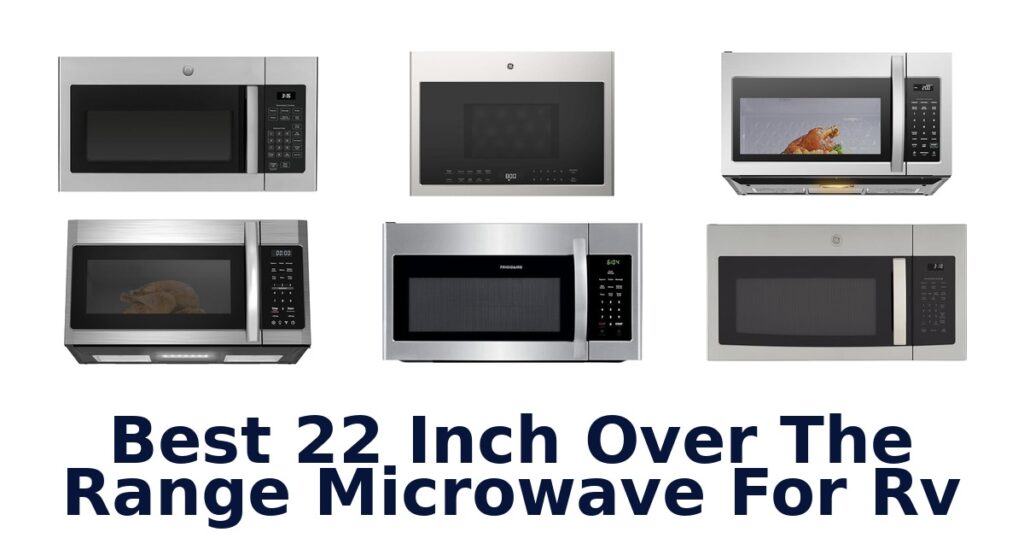 best 22 inch over the range microwave for rv